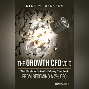 The Growth CFO Void:The Guide to What's Holding You Back from Becoming a 2% CEO